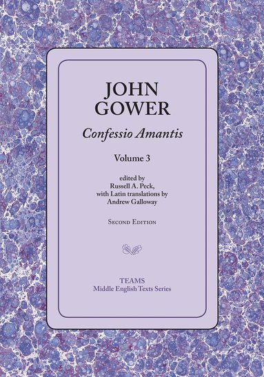 John Gower, Russell A. Peck - Confessio Amantis, Volume 3, Häftad