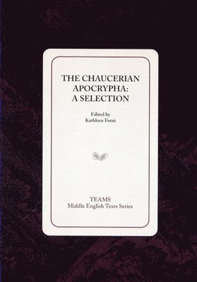 The Chaucerian Apocrypha 1