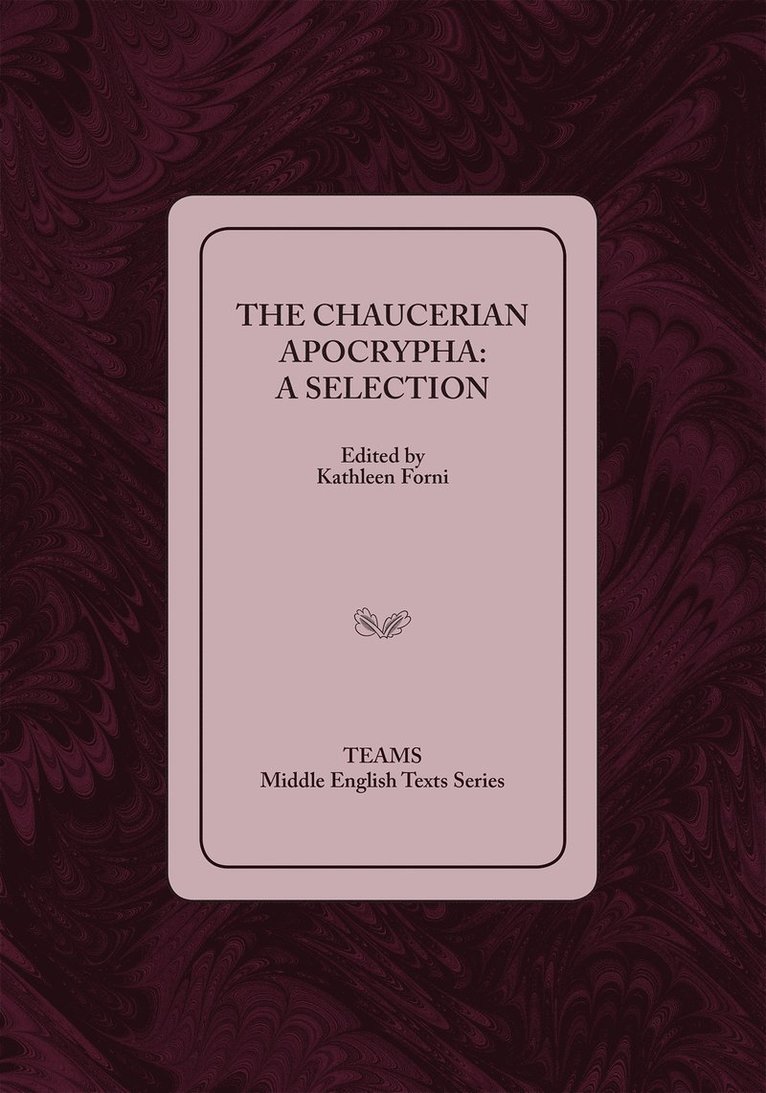 The Chaucerian Apocrypha 1