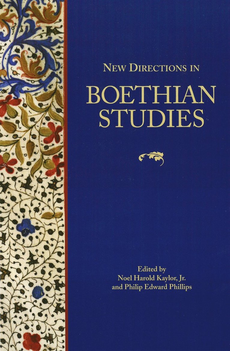 Noel Harold Kaylor Jr., Philip Edward Phillips, Jr. Kaylor, Noel Harold, Noel Harold Kaylor Jr - New Directions in Boethian Studies, Häftad
