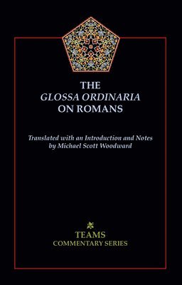 bokomslag The Glossa Ordinaria on Romans