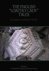 bokomslag The English &quot;Loathly Lady&quot; Tales