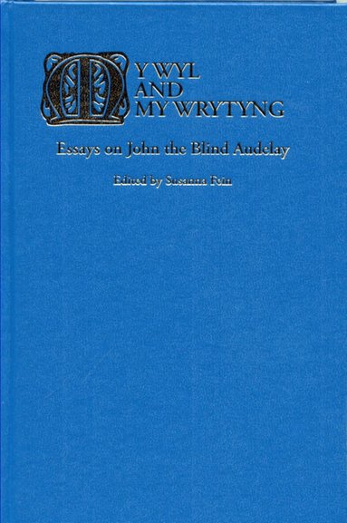 Susanna Fein - My Wyl and My Wrytyng, Inbunden