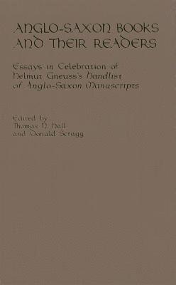 bokomslag Anglo-Saxon Books and Their Readers