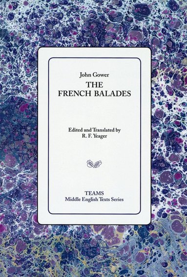John Gower, R. F. Yeager - French Balades, Häftad