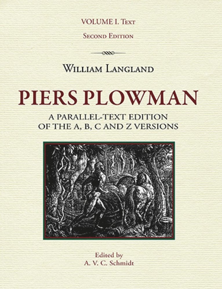 Piers Plowman, Volume I: Text