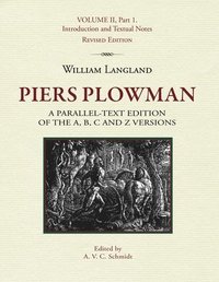 bokomslag Piers Plowman: A Parallel-Text Edition of the A, B, C and Z Versions