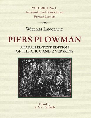Piers Plowman: A Parallel-Text Edition of the A, B, C and Z Versions 1