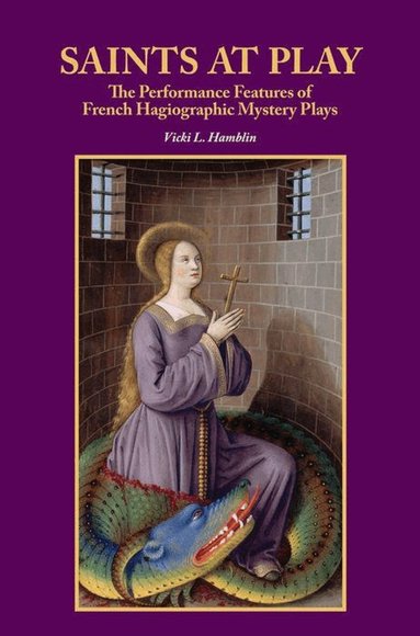 Vicki L Hamblin - Saints at Play, Inbunden