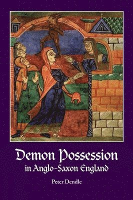 Demon Possession in Anglo-Saxon England 1