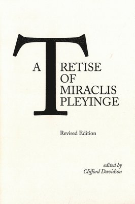 A Tretise of Miraclis Pleyinge 1