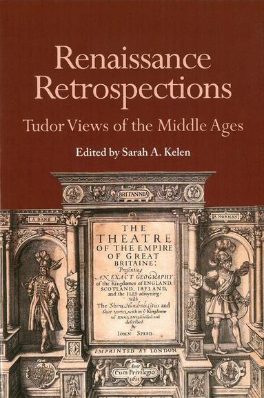 Sarah A. Kelen - Renaissance Retrospections, Häftad