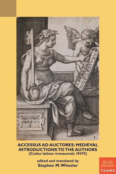 Medieval Institute Publications, Stephen M. Wheeler - Accessus ad auctores, Häftad
