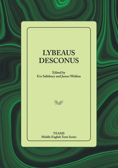 Eve Salisbury, James Weldon - Lybeaus Desconus, Häftad