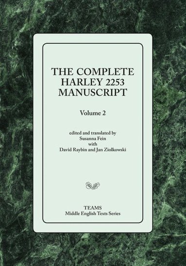 Medieval Institute Publications, Susanna Fein - Complete Harley 2253 Manuscript, Volume 2, Häftad