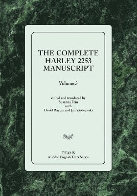 The Complete Harley 2253 Manuscript, Volume 3 1