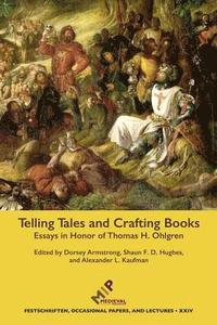 bokomslag Telling Tales and Crafting Books