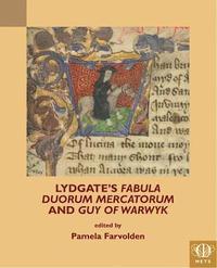 bokomslag Lydgate's Fabula duorum mercatorum and Guy of Warwyk