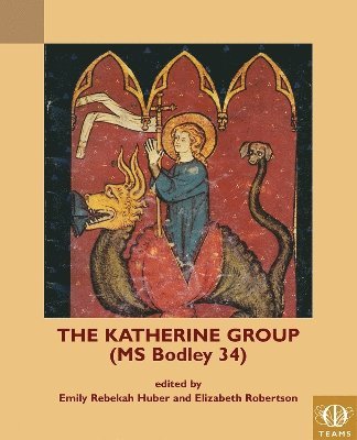 bokomslag Katherine Group (MS Bodley 34)