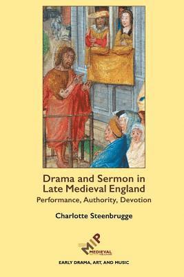 bokomslag Drama and Sermon in Late Medieval England