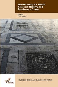 bokomslag Memorializing the Middle Classes in Medieval and Renaissance Europe