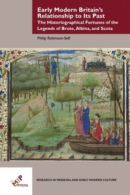 bokomslag Early Modern Britain's Relationship to Its Past