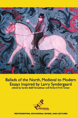 Ballads of the North, Medieval to Modern 1