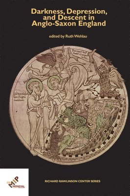 bokomslag Darkness, Depression, and Descent in Anglo-Saxon England