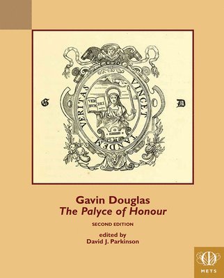 Gavin Douglas, The Palyce of Honour 1