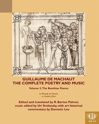 Guillaume de Machaut, The Complete Poetry and Music 1