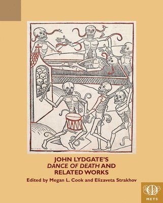 bokomslag John Lydgate's 'Dance of Death' and Related Works