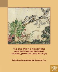 bokomslag Owl and the Nightingale and the English Poems of Jesus College MS 29 (II)