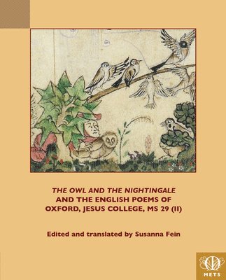 bokomslag Owl and the Nightingale and the English Poems of Jesus College MS 29 (II)