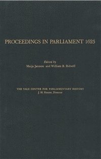 bokomslag Proceedings in Parliament 1625, volume 1