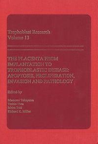 bokomslag The Placenta from Implantation to Trophoblastic Disease:: 13