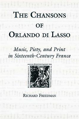 bokomslag Chansons of Orlando di Lasso and Their Protestant Listeners
