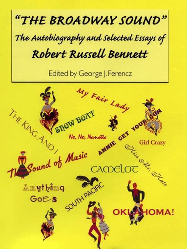 Estate of Robert Russell Bennett, George J. Ferencz, George J. Ferencz - Broadway Sound, Häftad