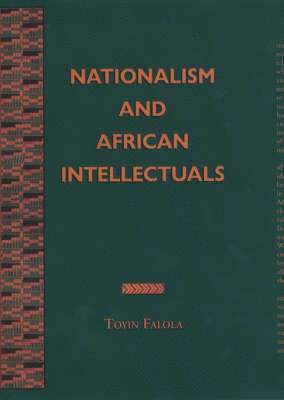 bokomslag Nationalism and African Intellectuals