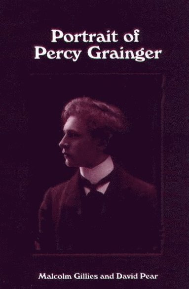 bokomslag Portrait of Percy Grainger