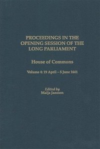 bokomslag Proceedings of the Long Parliament, Volume 4