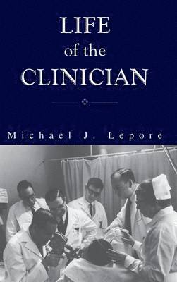 bokomslag The Life of the Clinician