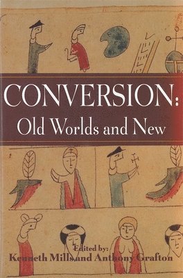 Conversion: Old Worlds and New 1