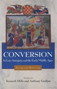bokomslag Conversion in Late Antiquity and the Early Middle Ages