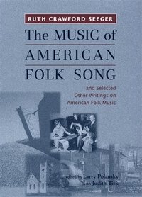 bokomslag The Music of American Folk Song