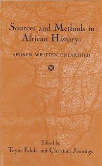 bokomslag Sources and Methods in African History