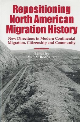 bokomslag Repositioning North American Migration History