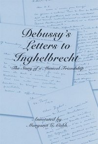 bokomslag Debussy's Letters to Inghelbrecht