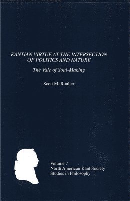 bokomslag Kantian Virtue at the Intersection of Politics and Nature