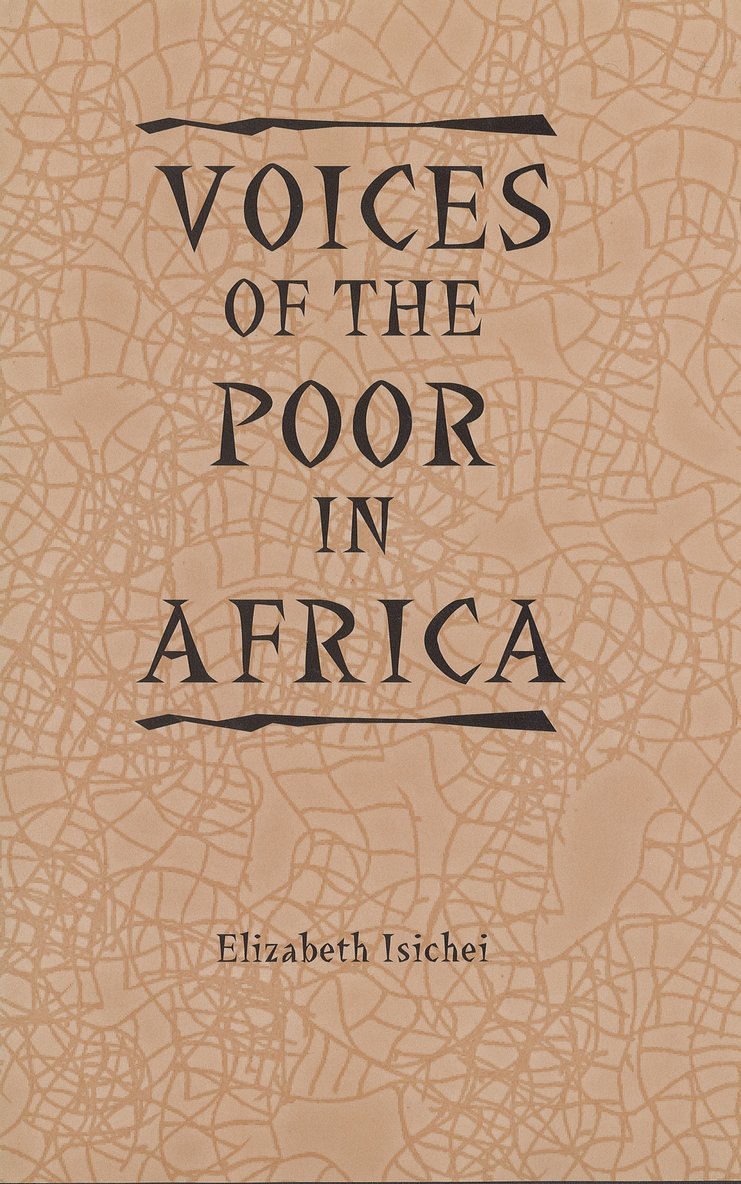 Elizabeth Isichei - Voices of the Poor in Africa, Häftad
