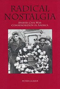 bokomslag Radical Nostalgia: